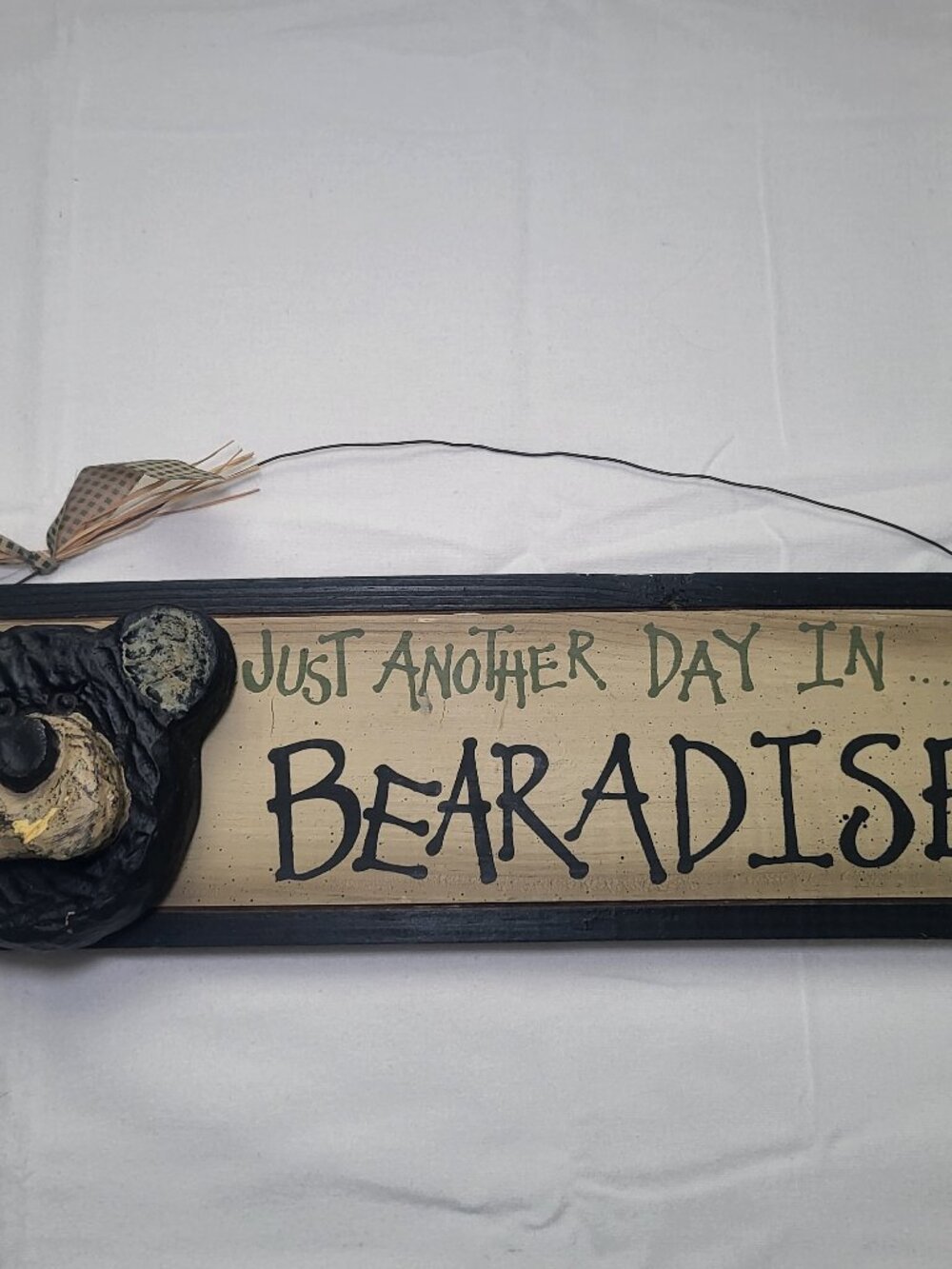 Rustic Bear Wall Sign “Just Another Day in Bearadise” Cabin Lodge Decor 18”
